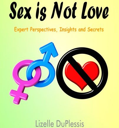Sex Is Not Love
